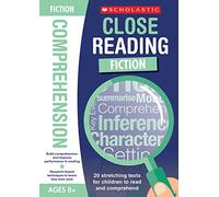 20 comprehension texts for inference, summarising and more to stretch and improve performance for Ages 8+. Includes answers (Close Reading: Fiction): 1