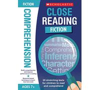 20 comprehension texts for inference, summarising and more to stretch and improve performance for Ages 7+. Includes answers (Close Reading: Fiction): 1