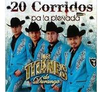 20 Corridos Pa La Plevada