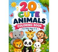20 cute and easy animal coloring book for kids ages 2-6: Bold & Easy Animal Coloring Pages Featuring Adorable Farm, Jungle, Ocean, and Woodland Animals for Toddlers, Preschoolers, Boys & Girls