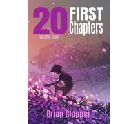 20 First Chapters Volume Eight