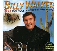 20 Great Western Hits by Billy Walker (2007-04-23)
