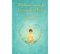 20 Gründe, warum du besonders bist.