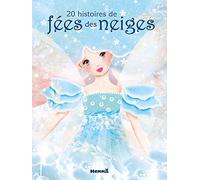 20 histoires de fées des neiges (Fée ailes rosées)