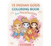 20 Indian Gods Coloring Book For Pre-schoolers : 2-5 Years