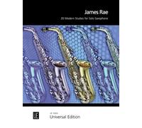 20 Modern Studies for Solo Saxophone by James Rae, Universal Edition UE18820