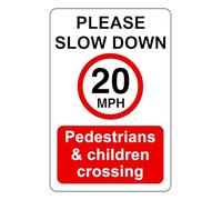 20 mph Please Slow Down Pedestrians Children Crossing - safety sign - 3mm Aluminum Dibond for indoor/outdoor usage (400mm x 300mm) 14m Viewing Distance.