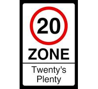 20 mph Zone Twenty'S Plenty - safety sign- 3mm Aluminum Dibond for indoor/outdoor usage (600mm x 400mm) 20m Viewing Distance.