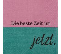 20 Napkins with German Text "Beste Zeit ist jetzt als Tischdeko" [German Language] Paper Napkins with Motif Also for Decoupage and Decoupage Technique 33 x 33 cm