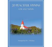 20 Peaceful Hymns for Solo Violin