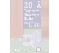 20 Progressive Fingerstyle Studies for Uke: With Online Audio