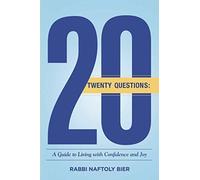 20 Questions: A Guide to Living with Confidence and Joy