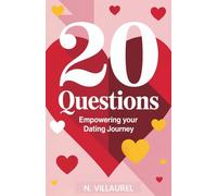 20 Questions: Empowering Your Dating Journey