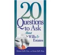 20 Questions to Ask About Wills and Estates (20 Questions)