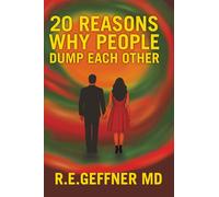 20 Reasons Why People Dump Each Other (The Foundation of Healthy Relationships)