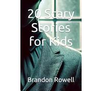 20 Scary Stories for Kids