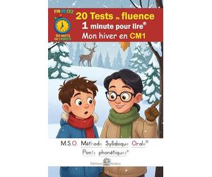 20 Tests de fluence - 1 minute pour lire - Mon hiver en CM1 - 90 mots - MSO Méthode Syllabique Orale et ponts phonétiques DYS -: Lecture chronométrée aussi pour dyslexiques
