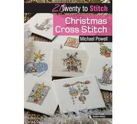 20 to Stitch: Christmas Cross Stitch: (Twenty to Make)