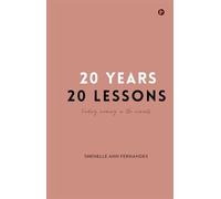 20 Years 20 Lessons: finding meaning in the moments