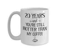 20 Years and Youre Still Hotter Than My Coffee 20th Anniversary Mug Twenty Years Together Wedding Wife Husband Couples Parents 11 or 15 oz White Ceram