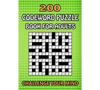 200 Codeword puzzle book for adults: code breaker book for adults, teens and seniors