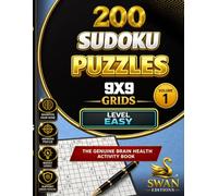 200 Easy Sudoku Puzzles for Beginners and Puzzle Lovers: Large Print 9x9 Brain Games for Adults, Beginners & Seniors | Relaxing Logic Puzzle Activity Book | Volume 1