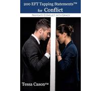 200 EFT Tapping Statements for Conflict