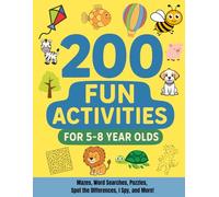 200 Fun Activities: Mazes, Word Searches, Puzzles, Spot the Differences, I Spy, and More!