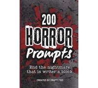 200 Horror Prompts: End the nightmare of writer's block