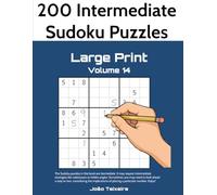 200 Intermediate Sudoku Puzzles in Large Print, Volume 14