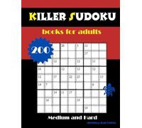 200 Killer Sudoku Books for Adults Medium and Hard: Puzzles - Medium & Hard Challenges for Adults!