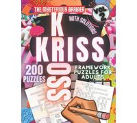 200 Kriss Kross Framework Puzzle Book, Vol. 2: Amazing Word Fill in Puzzles for Adults, Teens, and Seniors (Puzzles, Brain Scratchers, Mind Bending Riddles for Adults)
