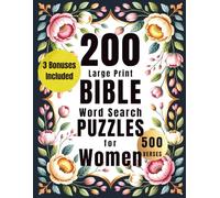 200 Large Print Bible Word Search Puzzles for Women: With 500 Uplifting Verses for Faith, Fun, and Inspiration