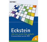 200-mal um die Ecke gedacht Bd. 4: Kreuzwortratsel aus der ZEIT, Eckst PB.