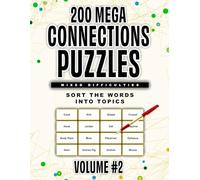 200 Mega Connections Puzzles: Mixed Difficulties & Randomized Word Game on Trivia and General Knowledge for Adults - Vol.2