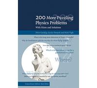 200 More Puzzling Physics Problems