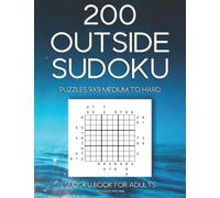200 Outside Sudoku Puzzles 9x9 Medium to Hard: Sudoku Book for Adults One puzzle per page (Sudoku Puzzles Book Medium to Hard)