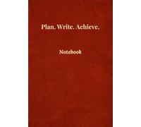 200-Page Lined Notebook & Collegeblock for Goal-Setting & Daily Planning - 6x9 inches (15.24 × 22.86 cm)