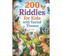 200 riddles for kids for 2025 with attractive colored theme | riddles with various themes such as seasons, weather and many more.: Riddles for smart kids 2025