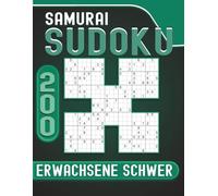 200 Samurai Sudoku Erwachsene Schwer: 2 Rätsel pro Seite, mit Lösungen