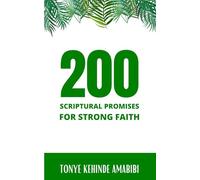 200 Scriptural Promises for Strong Faith