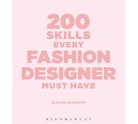 200 Skills Every Fashion Designer Must Have