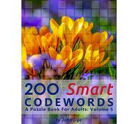 200 Smart Codewords: A Puzzle Book For Adults: Volume 5