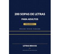 200 Sopas de Letras: Puzzles temáticos · Volumen 1 (Sopas de Letras para Adultos)