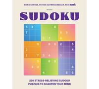 200 Stress-Relieving Sudoku Puzzles to Sharpen Your Mind