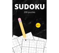 200 Sudoku puzzles, volume 1 - puzzles and logic games: Ideal for stimulating and developing memory