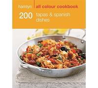 200 Tapas & Spanish Dishes: Hamlyn All Colour Cookbook by Emma Lewis (2014-01-06)