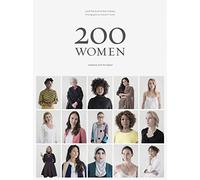 200 Women: Who Will Change The Way You See The World