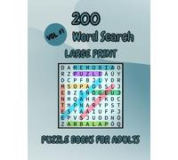 200 Word Search Large Print Puzzle Books for Adults VOL #1: 200 Puzzles Word Finds Puzzle Book For Puzzlers Adults - All solutions are in the last pages ( best idea for gift )