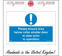 (200 x 150mm - 8 x 6, 1mm Pvc Foamex) MA760 Below Roller Shutter Door Clear Prior To Operation Sign Industrial Unit 600mm x 450mm Magnetic - Vehicle Grade